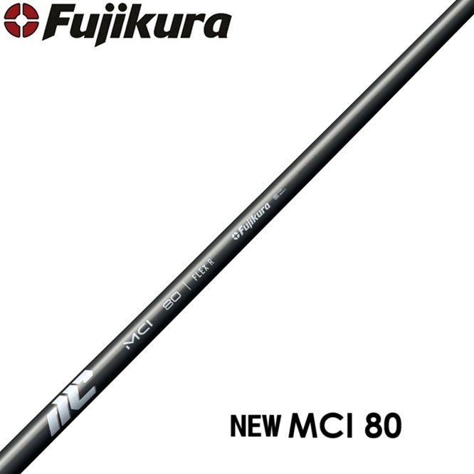 Fujikura NEW MCI 80テーパー シャフト