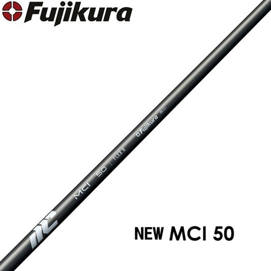 Fujikura NEW MCI 50テーパー シャフト